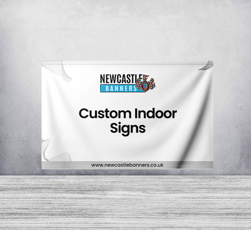 Custom Indoor Signs