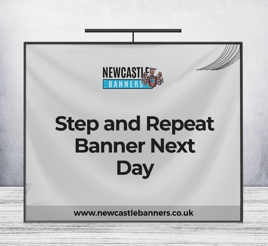 Step and Repeat Banner Next Day